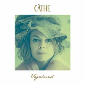 LP Cäthe: Vagabund