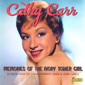 CD Cathy Carr: Memories Of The Ivory Tower Girl