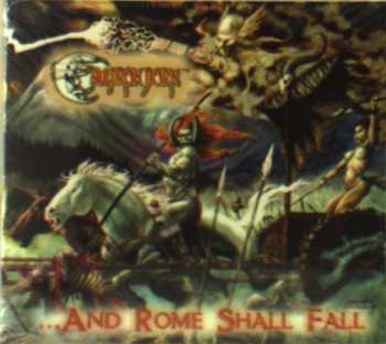 CD Cauldron Born: ...And Rome Shall Fall