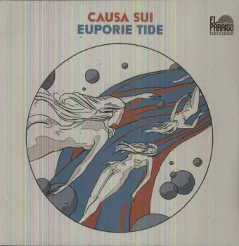 Causa Sui: Euporie Tide