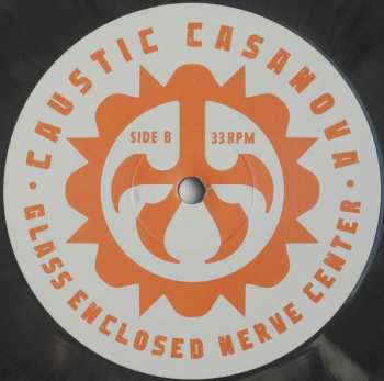 LP Caustic Casanova: Glass Enclosed Nerve Center