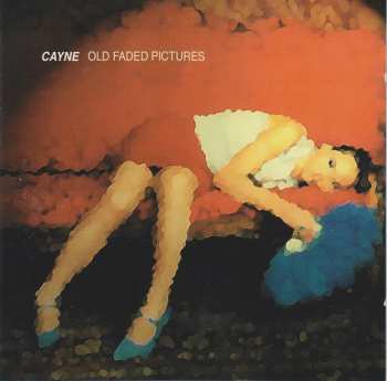 Album Cayne: Old Faded Pictures