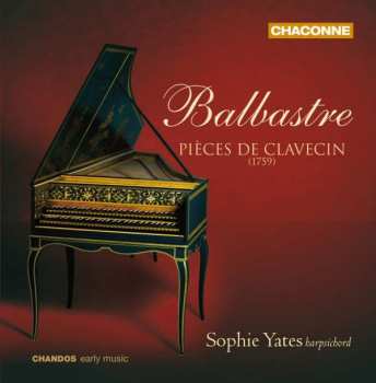 CD Claude Balbastre: Pièces De Clavecin (1759)