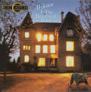 LP C.C. Catch: Welcome To The Heartbreak Hotel