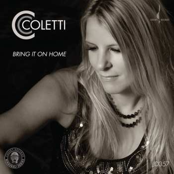 Album CC Coletti: Bring It On Home