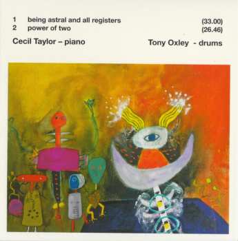 CD Cecil Taylor: ....... Being Astral And All Registers – Power Of Two......