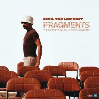Album Cecil Taylor: Fragments: Live - The Pleyel Concerts '69