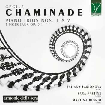 Album Cecile Chaminade: Klaviertrios Nr.1 & 2