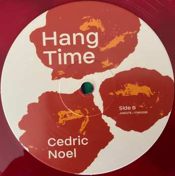 LP Cedric Noel: Hang Time LTD | CLR