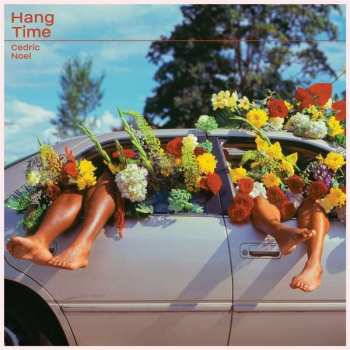 LP Cedric Noel: Hang Time LTD | CLR