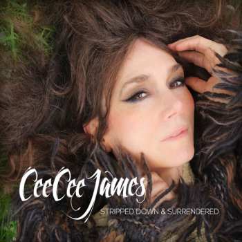 Album Cee Cee James: Stripped Down & Surrendered