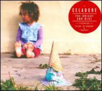 Celadore: The Bright & Blue