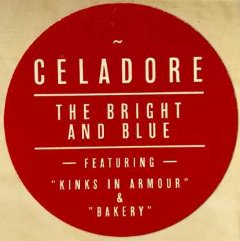 CD Celadore: The Bright & Blue