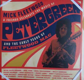 4LP/2CD/Dobozkészlet/Blu-ray Mick Fleetwood & Friends: Celebrate The Music Of Peter Green And The Early Years Of Fleetwood Mac DLX