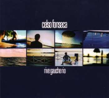Album Celso Fonseca: Rive Gauche Rio