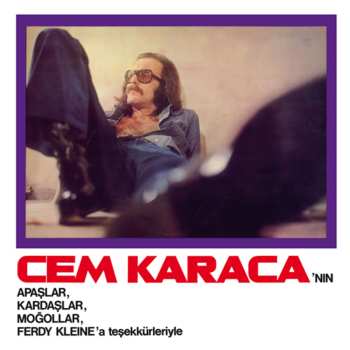 CD Moğollar: Cem Karaca'nın Apaşlar, Kardaşlar, Moğollar Ve Ferdy Klein'a Teşekkürleriyle