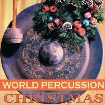 Centazzo,andrea: World Percussion Christmas