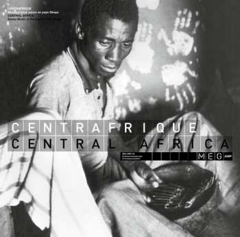Album Central Africa Sanza Music In Land Of Gbaya / Var: Central Africa Sanza Music In Land Of Gbaya