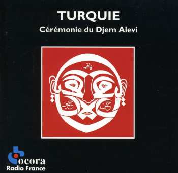 Album Ceremonie De Djem Alevi / Various: Ceremonie De Djem Alevi