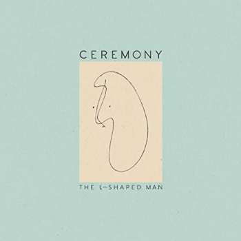 CD Ceremony: The L-Shaped Man