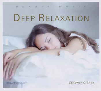 Ceridwen O'Brian: Deep Relaxation