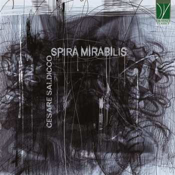 Album Cesare Saldicco: Spira Mirabilis
