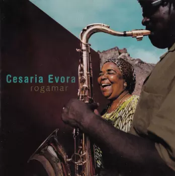 Cesaria Evora: Rogamar