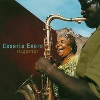 CD Cesaria Evora: Rogamar