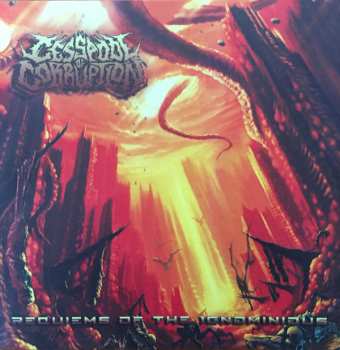 Album Cesspool Of Corruption: Requiems Of The Ignominious