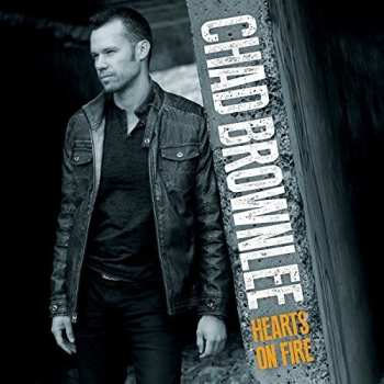 Album Chad Brownlee: Hearts On Fire