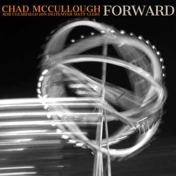 Album Chad McCullough: Forward