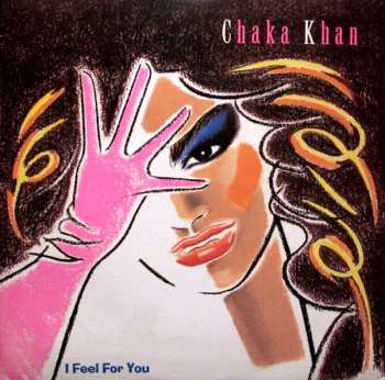 LP Chaka Khan: I Feel For You