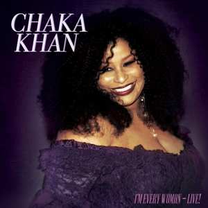 LP Chaka Khan: I'm Every Woman - Live! LTD | CLR