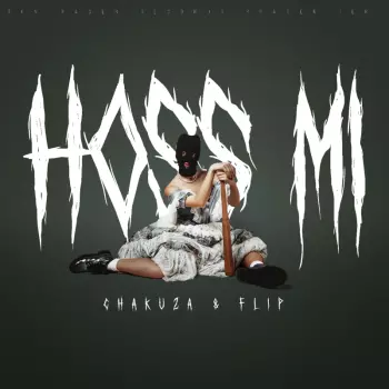 Chakuza: Hoss Mi