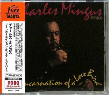 CD Charles Mingus: Reincarnation Of A Love Bird