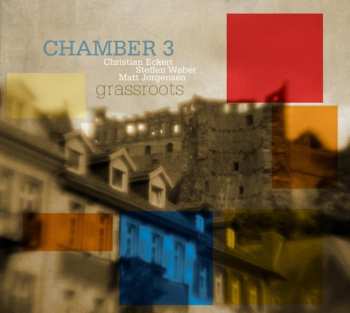 Album Chamber 3: Grassroots