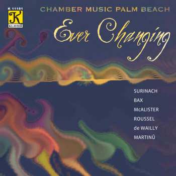 Album Chamber Music Palm Beach: Ever Changing
