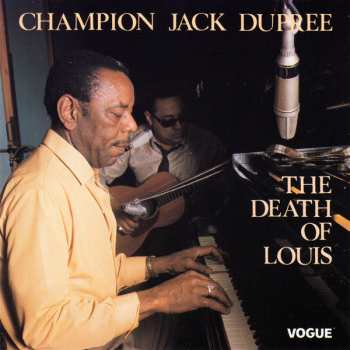 CD Champion Jack Dupree: The Death Of Louis