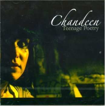 Album Chandeen: Teenage Poetry