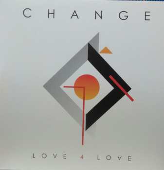 2LP Change: Love 4 Love