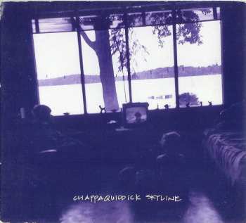 Album Chappaquiddick Skyline