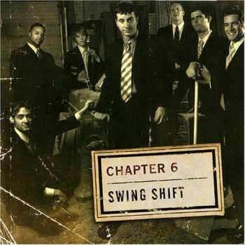 Album Chapter 6: Swing Shift