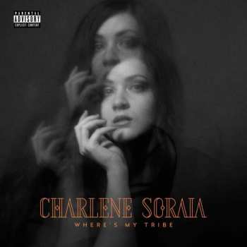 LP Charlene Soraia: Where's My Tribe