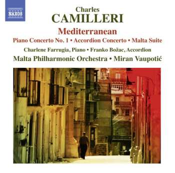 Album Malta Philharmonic Orchestra: Mediterranean: Piano Concerto No. 1 • Accordion Concerto • Malta Suite