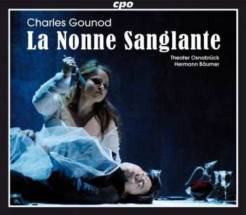 2CD Charles Gounod: La Nonne Sanglante