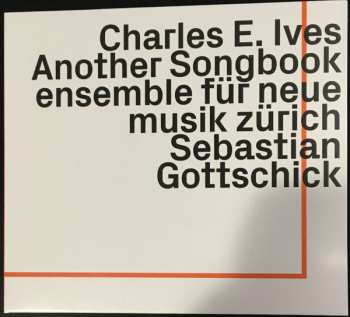 Album Charles Ives: Another Songbook