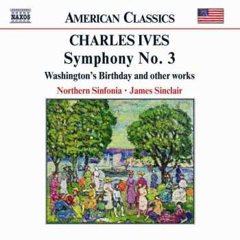 Album Northern Sinfonia: Symphony No. 3 • Washington's Birthday • Two Contemplations