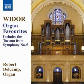 CD Charles-Marie Widor: Orgelwerke