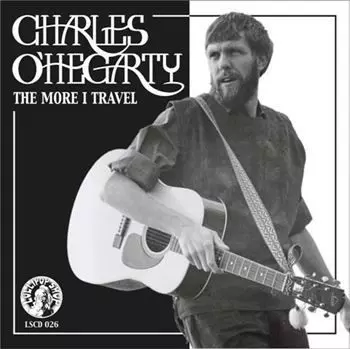 Charles O'Hegarty: The More I Travel