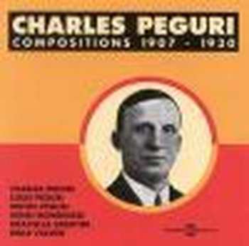 Album Charles Péguri: Compositions 1907-1930